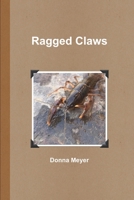 Ragged Claws 0359255590 Book Cover