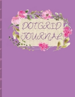 DOT GRID JOURNAL: PINK FLOWERS & GREEN LEAVES ON VIOLET BACKGROUND DESIGN COVER | 8.5" X  11" DOTS spaced .2” apart 100 pages | NOTEBOOK SKETCHBOOK DOT GRID COMPOSITION BOOK 1696121183 Book Cover