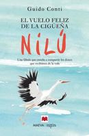 El Vuelo Feliz de La Ciguena Nilu 8416363285 Book Cover