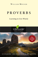 Proverbs (Lifeguide Bible Studies) 083083026X Book Cover