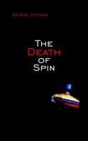 The Death of Spin 0470850485 Book Cover