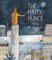 The Happy Prince: A Tale by Oscar Wilde 0500651116 Book Cover