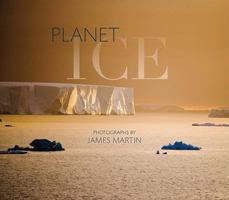 Planet Ice: A Climate for Change 1594850852 Book Cover