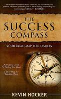 The Success Compass: Your Road Map For Results 1890427195 Book Cover