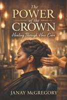 The Power of The Crown B0GF82RW2Q Book Cover