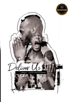 Deliver Us A Guide to Spiritual Freedom B0C63YBRHM Book Cover