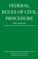 Federal Rules of Civil Procedure; 2021 Edition : With Statutory Supplement 1640020918 Book Cover