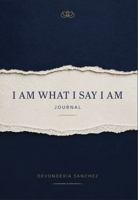 I AM WHAT I SAY I AM B0HC52SG7S Book Cover