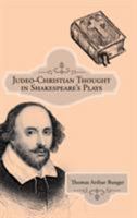 Judeo-Christian Thought in Shakespeare's Plays 1480857440 Book Cover