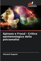 Spinoza e Freud - Critica epistemologica della psicoanalisi (Italian Edition) 6206905071 Book Cover