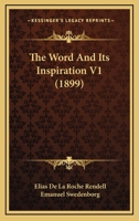 The Word And Its Inspiration V1 1166196062 Book Cover