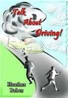 Talk About Driving 1848971346 Book Cover