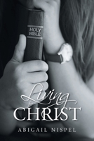 Living for Christ B0BT8G6GKS Book Cover