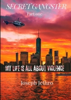 Secret Gangster 1917452136 Book Cover
