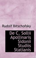 De C. Sollii Apollinaris Sidonii Studiis Statianis (1881) 1103994247 Book Cover