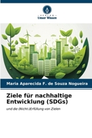 Ziele für nachhaltige Entwicklung (SDGs) (German Edition) 620690539X Book Cover