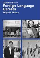 Opportunities in Foreign Language Careers (Opportunities InSeries) 0844264717 Book Cover