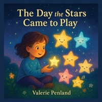 The Day the Stars Came to Play B0FPGB413M Book Cover