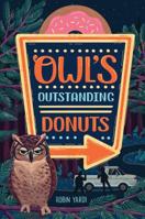 Owl's Outstanding Donuts 1728445981 Book Cover