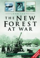 The New Forest at War 075092991X Book Cover
