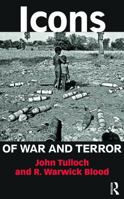 Icons of War and Terror: Media Images in an Age of International Risk 0415698057 Book Cover