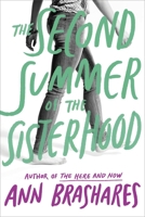 The Second Summer of the Sisterhood 0385736479 Book Cover