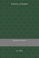 Il Passero e la Rondine (Italian Edition) B0GJRLXWG7 Book Cover