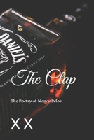 The Clap: The Poetry of Nancy Pelosi 167290689X Book Cover