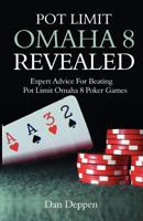 Pot Limit Omaha 8 Revealed 1442197633 Book Cover