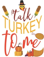 Talk Turkey to me: My Recipes binder: Elegant Journal to Write In Recipe cards and box, chic Food Cookbook Design, Document all Your Special Recipes ... in Your Own Custom book, 100-Pages 8.5" x 11" 1697816576 Book Cover
