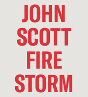 John Scott: Firestorm 1773272721 Book Cover