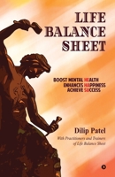 Life Balance Sheet: Boost Mental Health Enhances Happiness Achieve Success B0CY2Y3C36 Book Cover