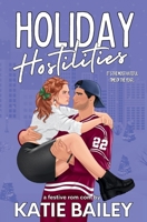 Holiday Hostilities: A Festive Hockey Rom Com (Cyclones Christmas) 1990859151 Book Cover