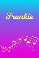 Frankie: Sheet Music Note Manuscript Notebook Paper Pink Blue Gold Personalized Letter F Initial Custom First Name Cover Musician Composer Instrument Composition Book 12 Staves a Page Staff Line Notep 1706627912 Book Cover