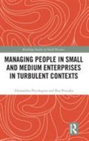 Managing People in Small and Medium Enterprises in Turbulent Contexts 1138103551 Book Cover