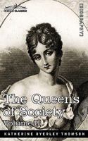 The Queens Of Society In Two Volumes, Vol. Ii 1605204773 Book Cover