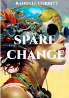 Spare Change B0FLFWSCP2 Book Cover