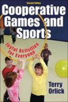 Cooperative Games And Sports: Joyful Activities For Everyone 0736057978 Book Cover
