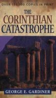 The Corinthian Catastrophe 0825427088 Book Cover