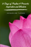 31 Days of Psalms & Proverbs Inspiration and Wisdom B086PVKYGJ Book Cover