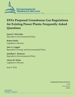 EPA?s Proposed Greenhouse Gas Regulations for Existing Power Plants: Frequently Asked Questions 1503008975 Book Cover