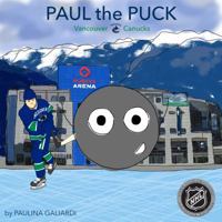 Paul the Puck: Vancouver Canucks 1989170064 Book Cover