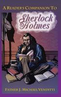 A Reader's Companion to Sherlock Holmes 1480936162 Book Cover