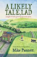 A Likely Tale, Lad: Laughs & Larks Growing Up in the 1970s: 6 185568344X Book Cover