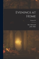 Evenings at Home; Volume IV 1019312750 Book Cover