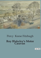 Roy Blakeley's Motor Caravan 198353028X Book Cover