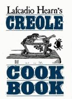 Lafcadio Hearn's Creole Cook Book 1429090111 Book Cover