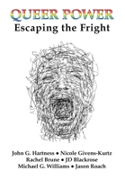 Queer Power: Escaping the Fright B0F8XZQQND Book Cover