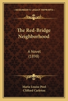 The Red-Bridge Neighborhood 1245455516 Book Cover