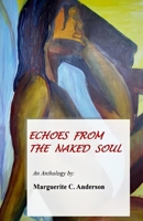 Echoes From The Naked Soul B09CC4JC61 Book Cover